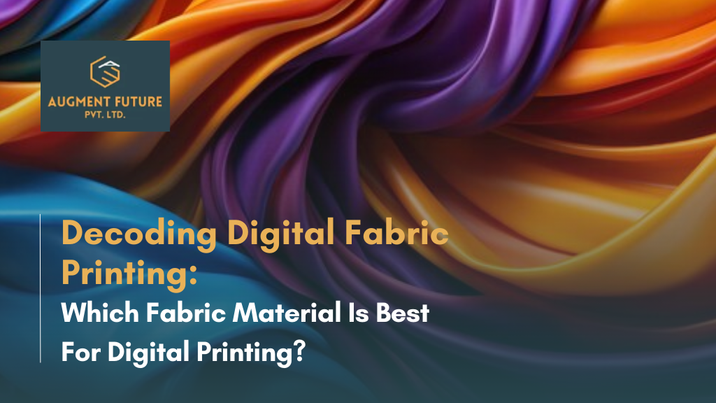 Best Fabric Materials for Digital Fabric Printing