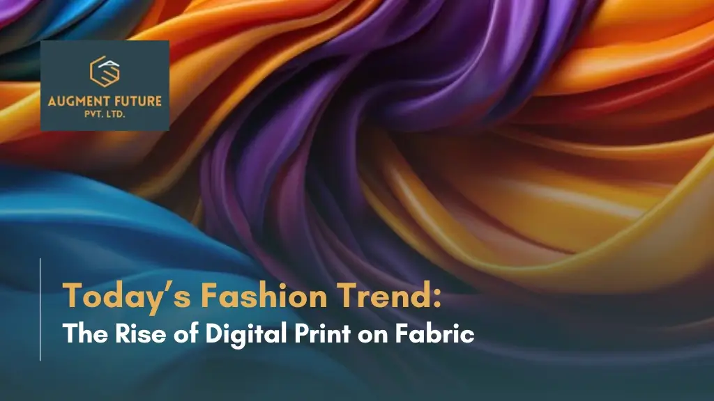 Today’s Fashion Trend: The Rise of Digital Print on Fabric